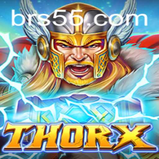 Discover the Adventure and Excitement of ThorX on S55.COM